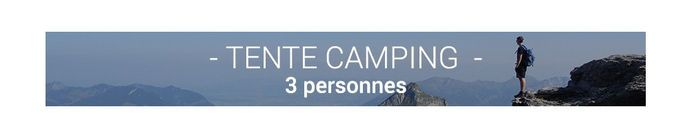 Tente Camping 3 Personnes - Partez en vacances ou en treks entre amis